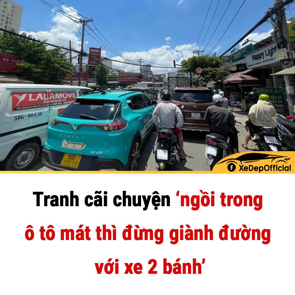 Tranh cãi chuyện ‘ngồi trong ô tô mát thì đừng giành đường với xe 2 bánh’