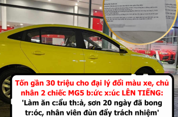 T.ốn gần 30 tr.iệu cho đại lý đổi m.àu xe, chủ nhân 2 chiếc MG5 b:ức x:úc LÊN TIẾNG: ‘L.àm ăn c:ẩu th:ả, s.ơn 20 ngày đã bong tróc, nhân viên đùn đẩy trách nhiệm’