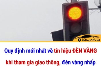 Quy định mới nhất về tín hiệu ĐÈN VÀNG khi tham gia giao thông, đèn vàng nhấp nháy cho được đi tiếp không?