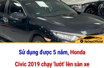 Sử dụng được 5 năm, Honda Civic 2019 chạy ‘lướt’ lên sàn xe cũ giá ngã cây, mua ngon ơ