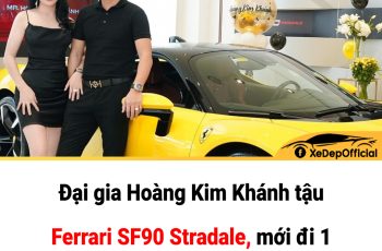 Đại gia Hoàng Kim Khánh tậu Ferrari SF90 Stradale, mới đi 1 năm thì hãng kh:ai t:ử xe