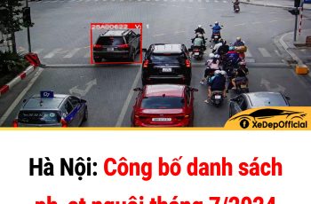 CSGT Hà Nội công bố danh sách 537 ô tô bị phạt nguội trong tháng 7/2024