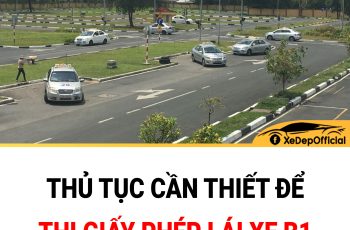 Thủ tục cần thiết để thi giấy phép lái xe B1