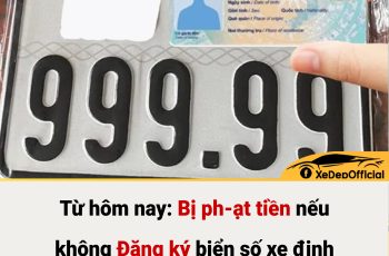 Từ hôm nay: Bị ph-ạt tiền nếu không Đăng ký biển số xe định danh có đúng không?