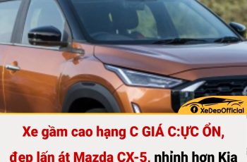 Xe gầm cao hạng C GI:Á C:ỰC ỔN, đẹp lấn át Mazda CX-5, nhỉnh hơn Kia Morning sắp xuất hiện tại Việt Nam?