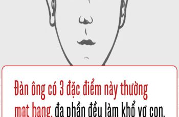 Đàn ông có 3 đặc điểm này thường mạt hạng, thường làm khổ vợ con, gia đình